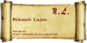 Mikusch Lajos névjegykártya